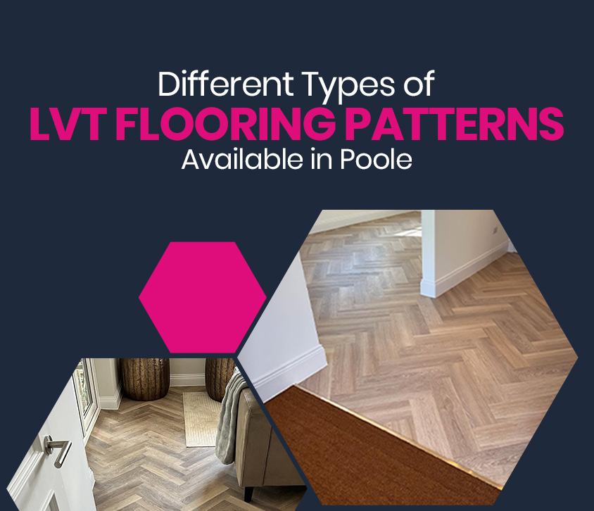 LVT vinyl flooring in Poole