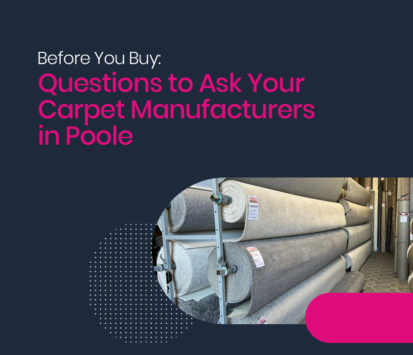 Carpet Manufacturers in Poole